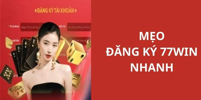 77win tiết lộ tới bạn chơi tips hay giúp tạo nick thuận tiện