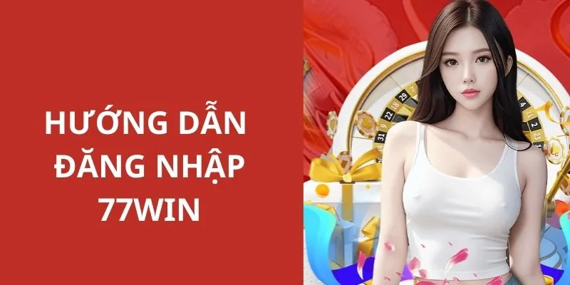 Đăng nhập 77win